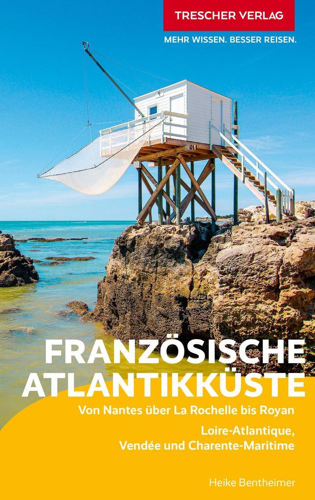 TRESCHER Reiseführer Französische Atlantikküste