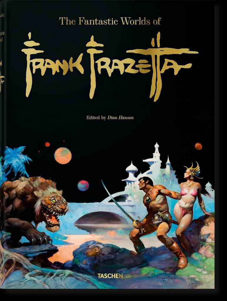 The Fantastic Worlds of Frank Frazetta