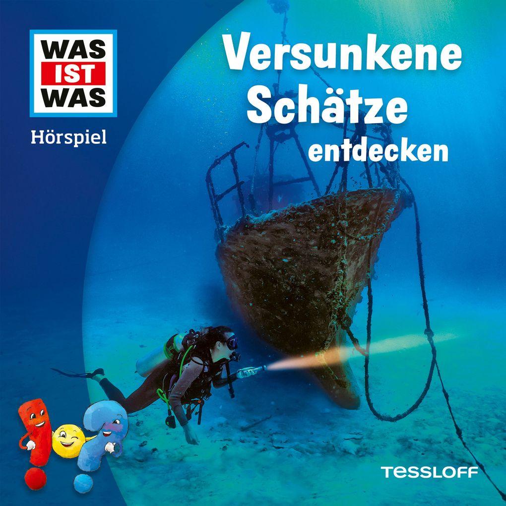 WAS IST WAS Hörspiel. Versunkene Schätze entdecken