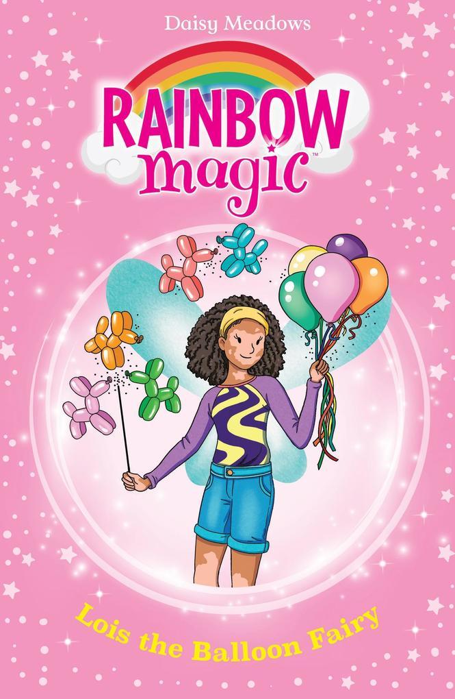 Rainbow Magic: Lois the Balloon Fairy