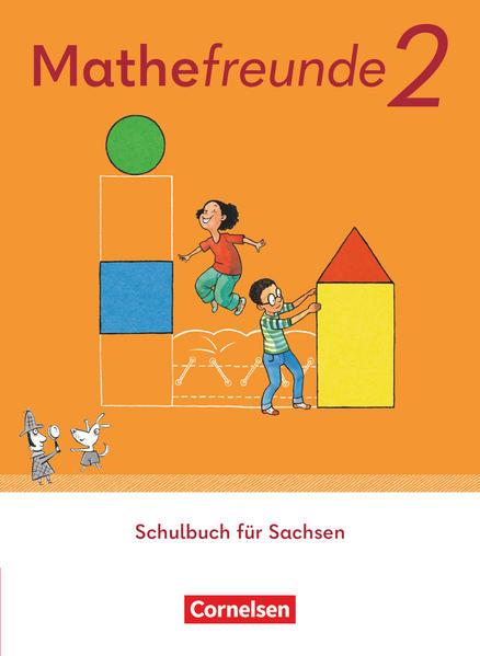 Mathefreunde 2. Schuljahr. Sachsen - Schulbuch mit Buchtaucher-App