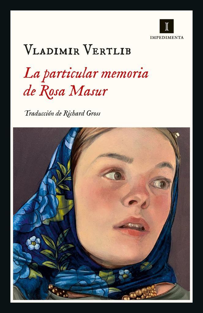 La particular memoria de Rosa Masur