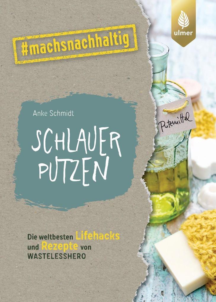 Schlauer putzen