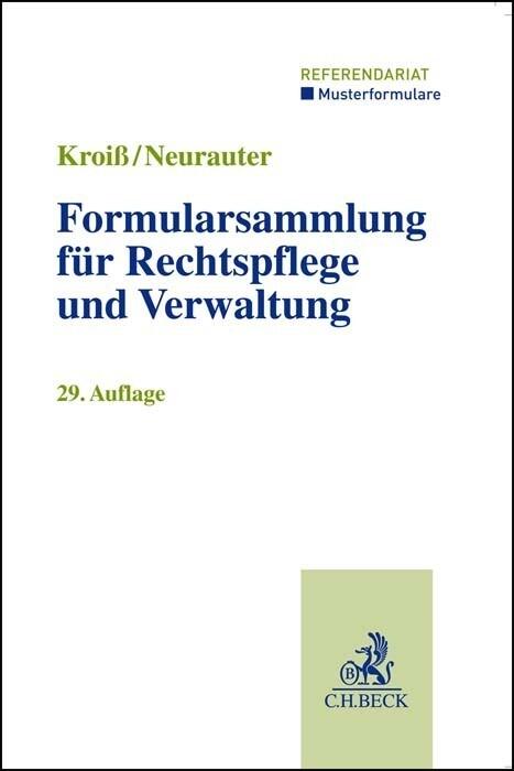 Formularsammlung für Rechtspflege und Verwaltung