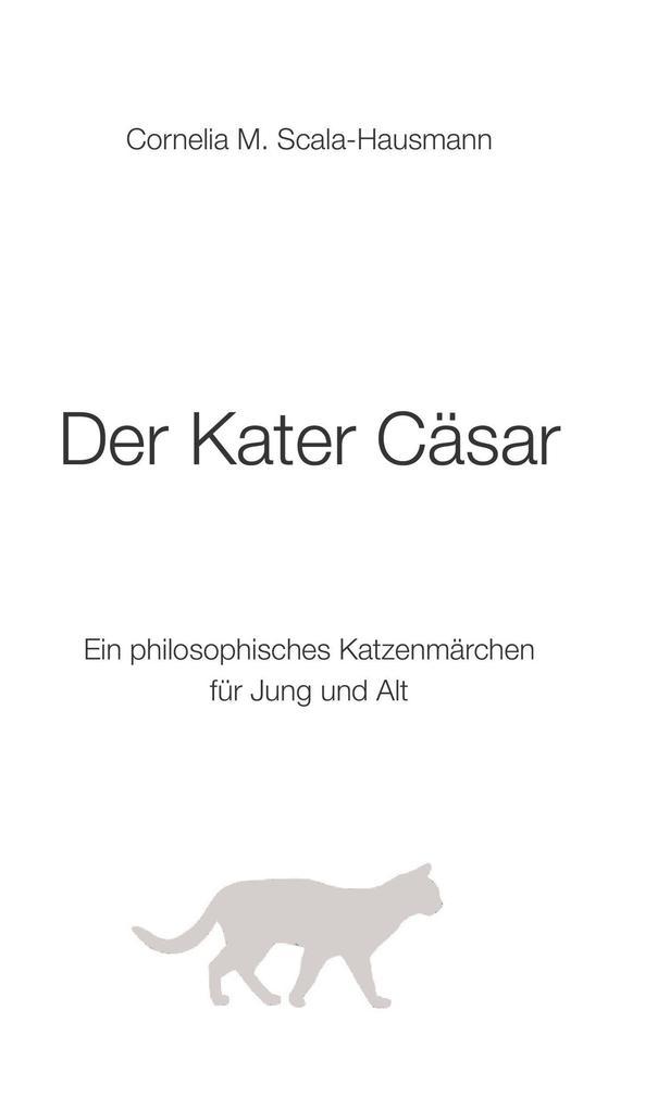 Der Kater Cäsar