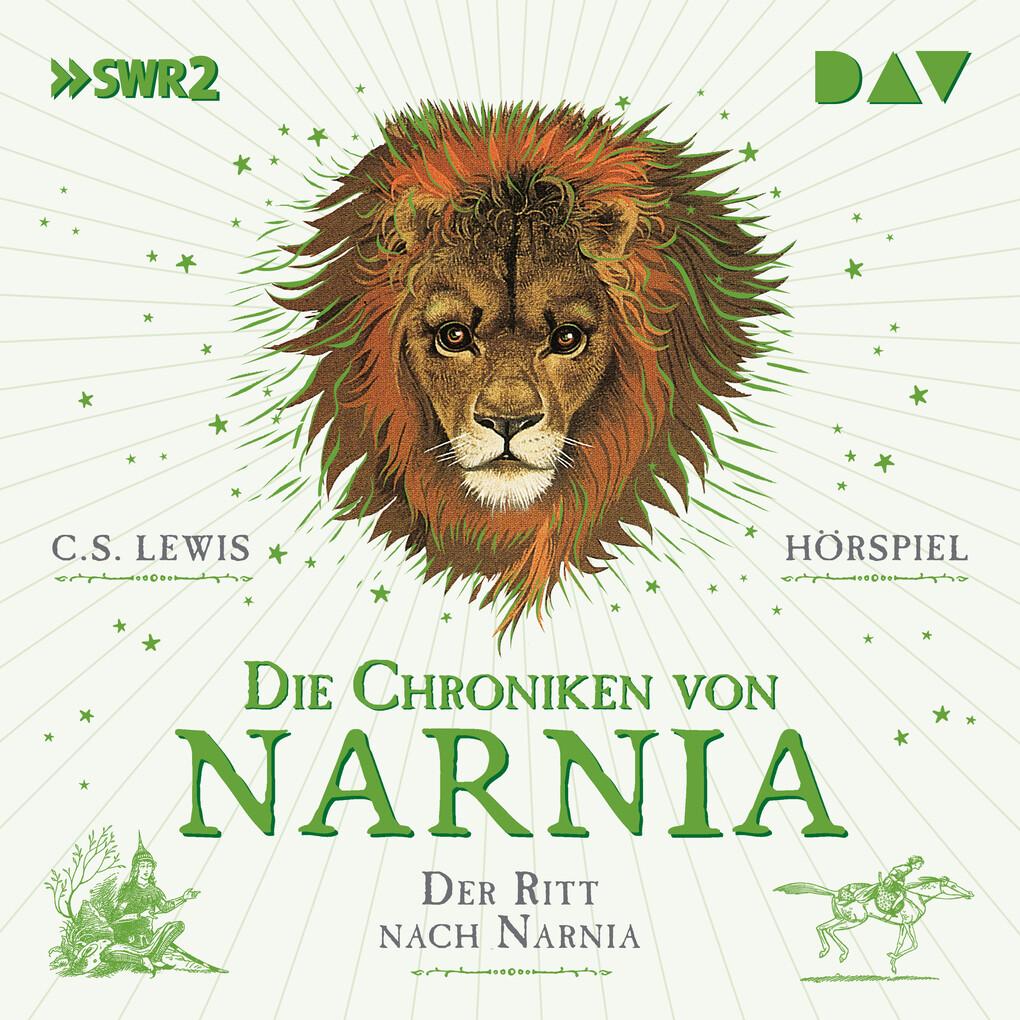 Die Chroniken von Narnia ' Teil 3: Der Ritt nach Narnia
