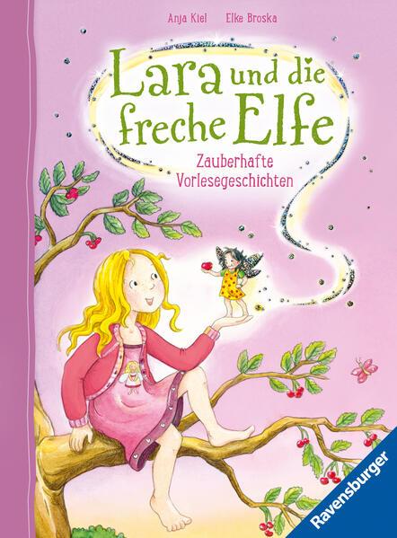 Lara und die freche Elfe