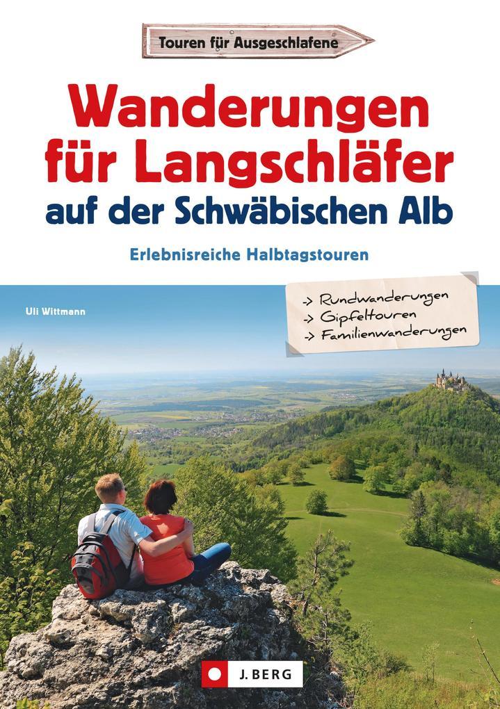 Wanderungen für Langschläfer auf der Schwäbischen Alb