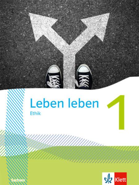 Leben leben 1. Schulbuch Klasse 5/6. Ausgabe Sachsen