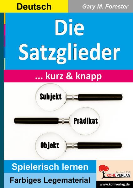 Die Satzglieder ... kurz & knapp!