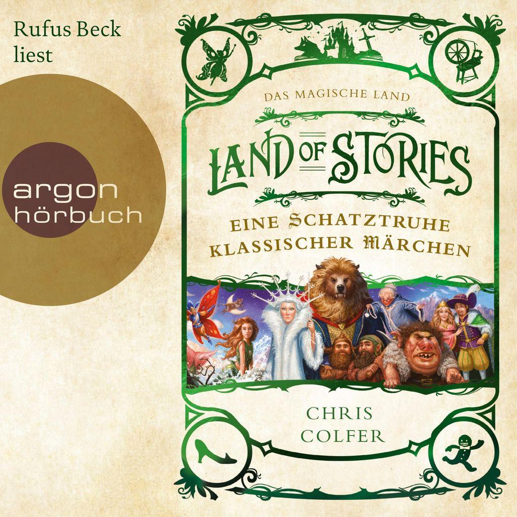 Das magische Land - Eine Schatztruhe klassischer Märchen - Land of Stories