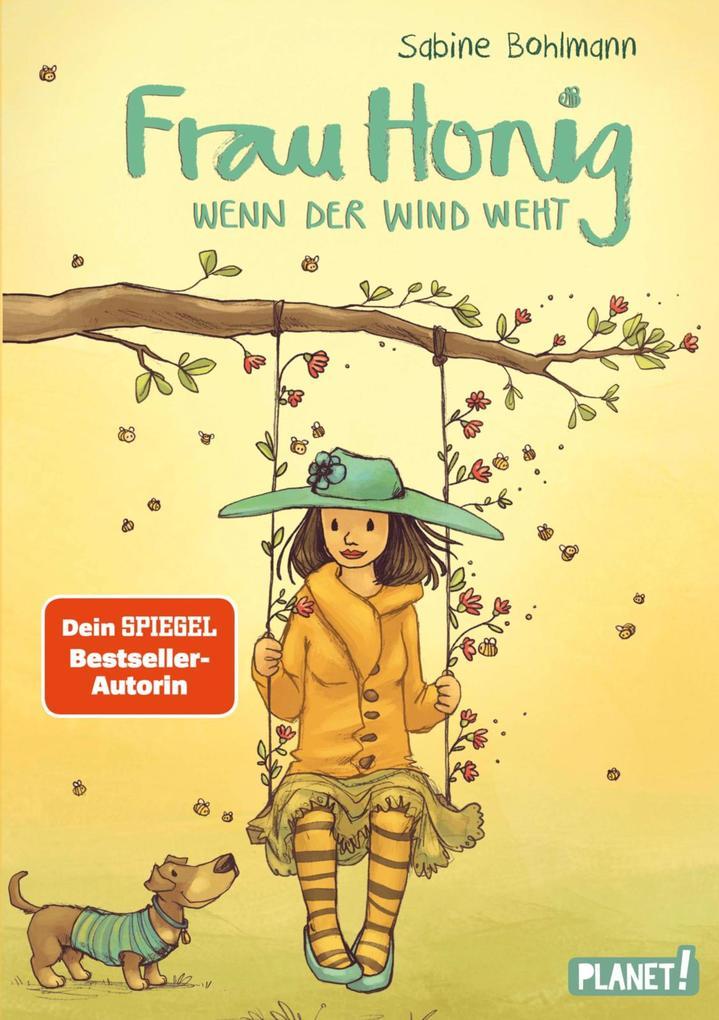 Frau Honig: Wenn der Wind weht