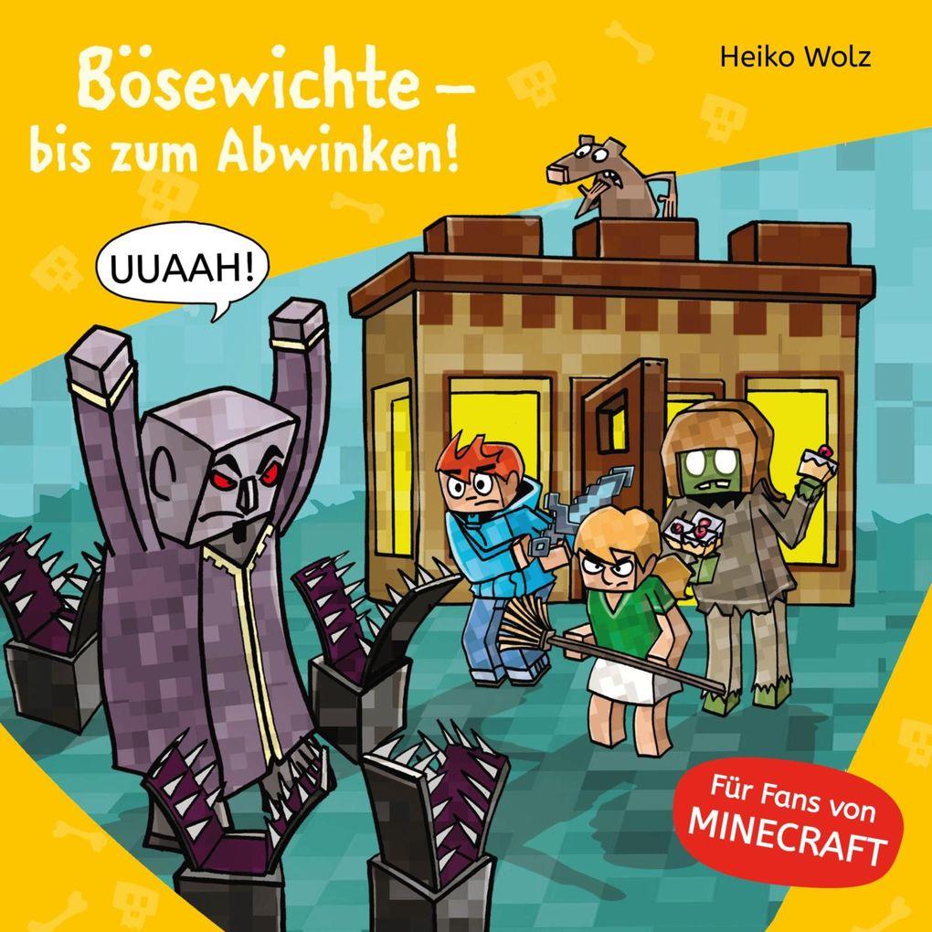 Minecraft 5: Bösewichte bis zum Abwinken!