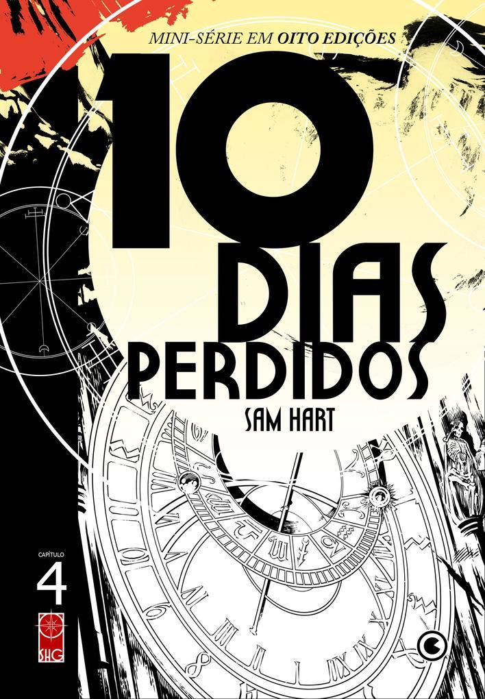 10 Dias Perdidos - Capítulo 4