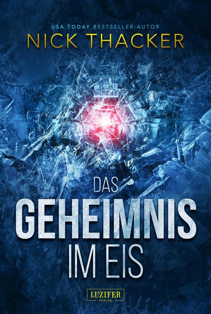 DAS GEHEIMNIS IM EIS