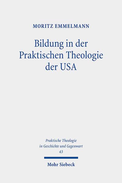 Bildung in der Praktischen Theologie der USA