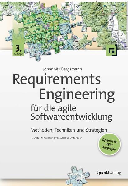 Requirements Engineering für die agile Softwareentwicklung