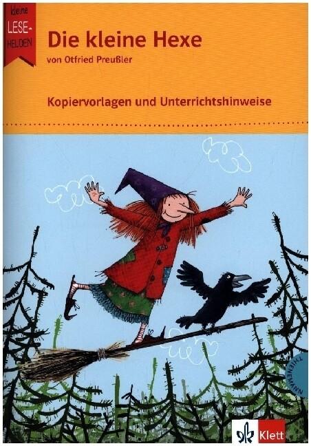 Die kleine Hexe - Kopiervorlagen zur Lektüre Klasse 2-3