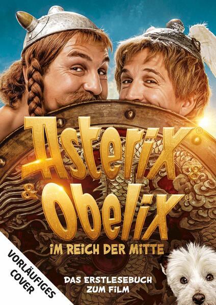 Asterix und Obelix im Reich der Mitte - Das Buch zum Film