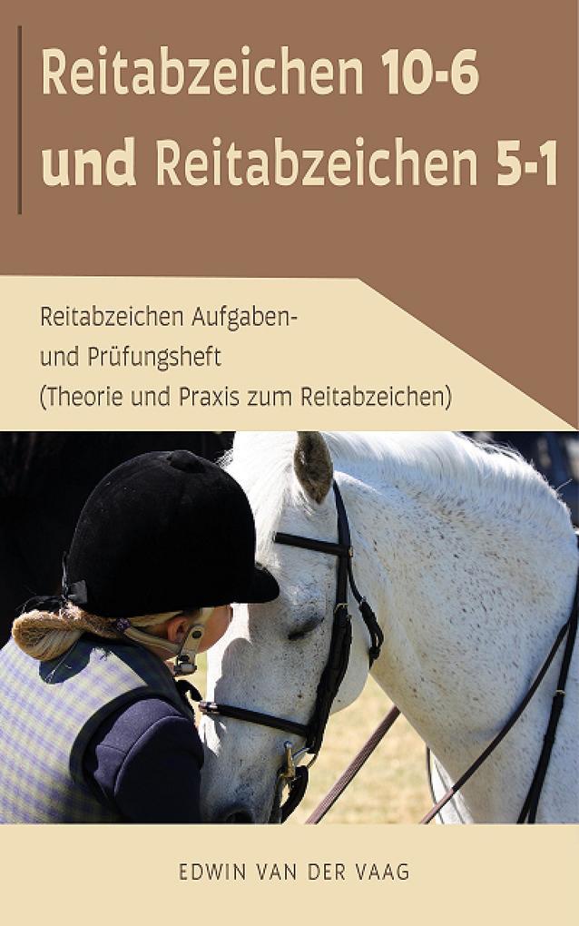 Reitabzeichen 10-6 und Reitabzeichen 5-1