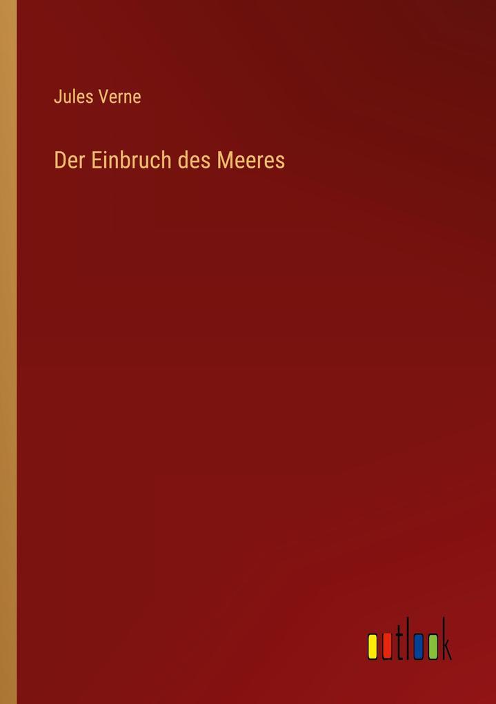 Der Einbruch des Meeres