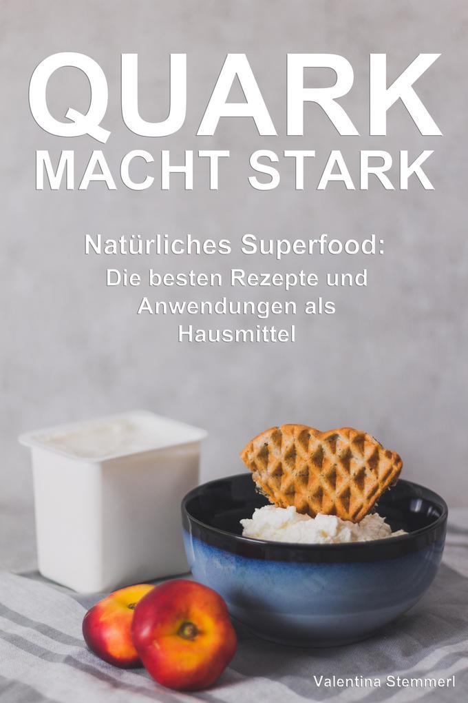 Quark macht stark