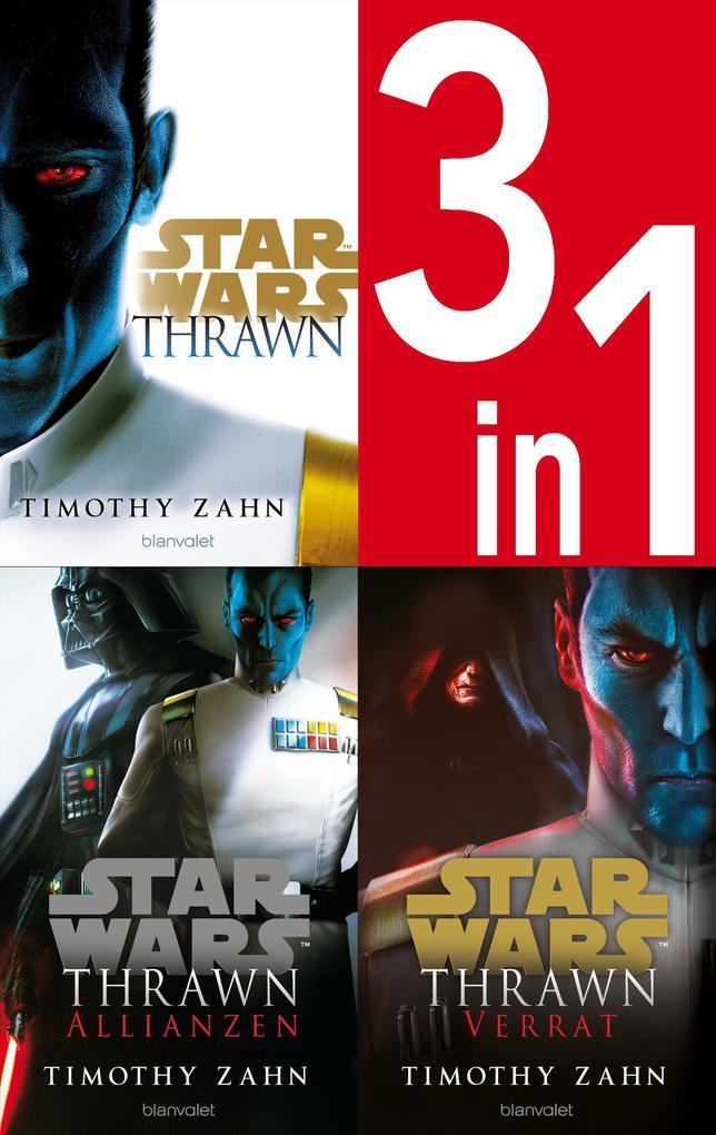 Star Wars(TM) Thrawn-Trilogie (Kanon) - Thrawn / Thrawn Allianzen / Thrawn Verrat