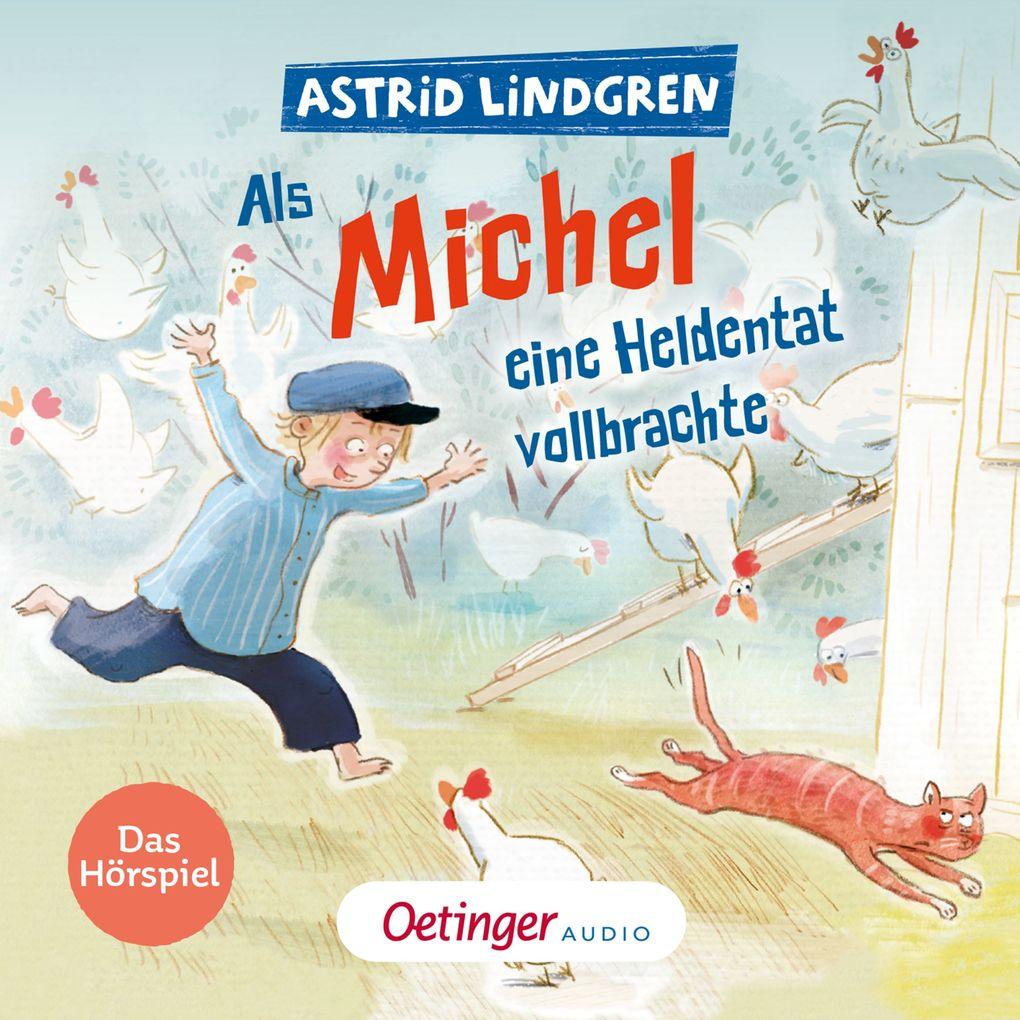 Als Michel eine Heldentat vollbrachte