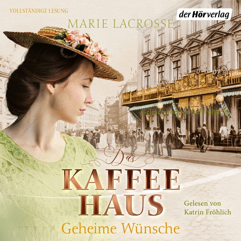 Das Kaffeehaus - Geheime Wünsche