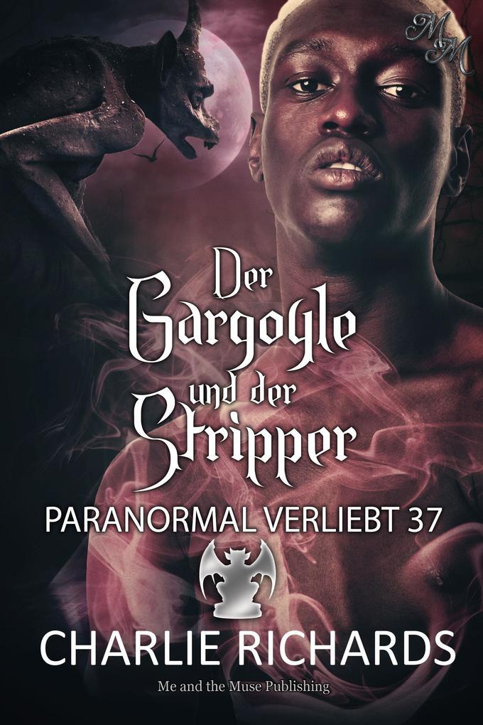 Der Gargoyle und der Stripper