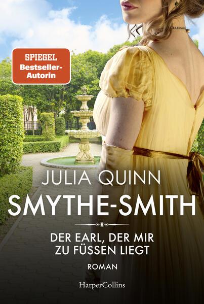 1. Julia Quinn: Smythe-Smith - Der Earl, der mir zu Füßen liegt