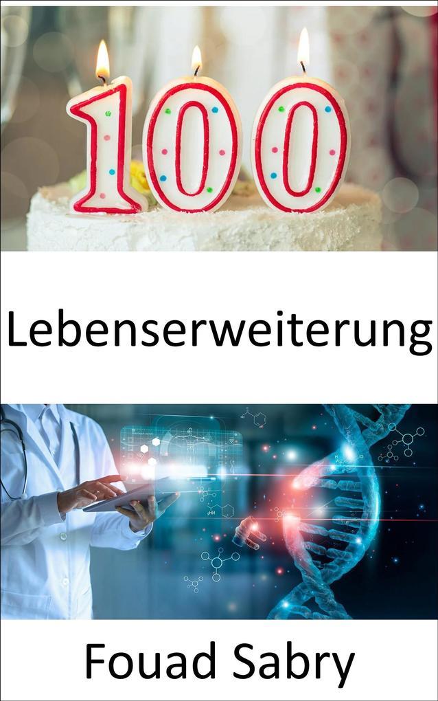 Lebenserweiterung