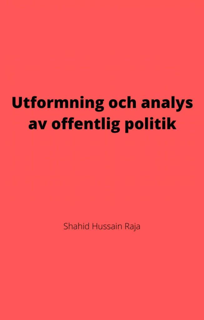 Utformning och analys av offentlig politik