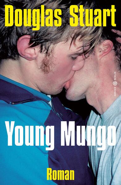 1. Douglas Stuart: Young Mungo