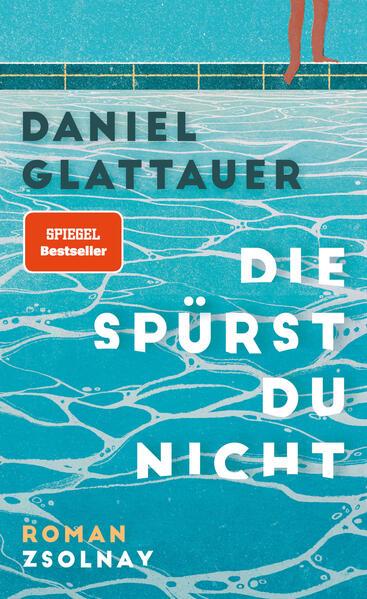 6. Daniel Glattauer: Die spürst du nicht