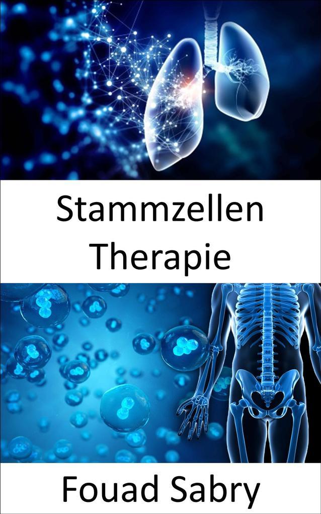 Stammzellen Therapie