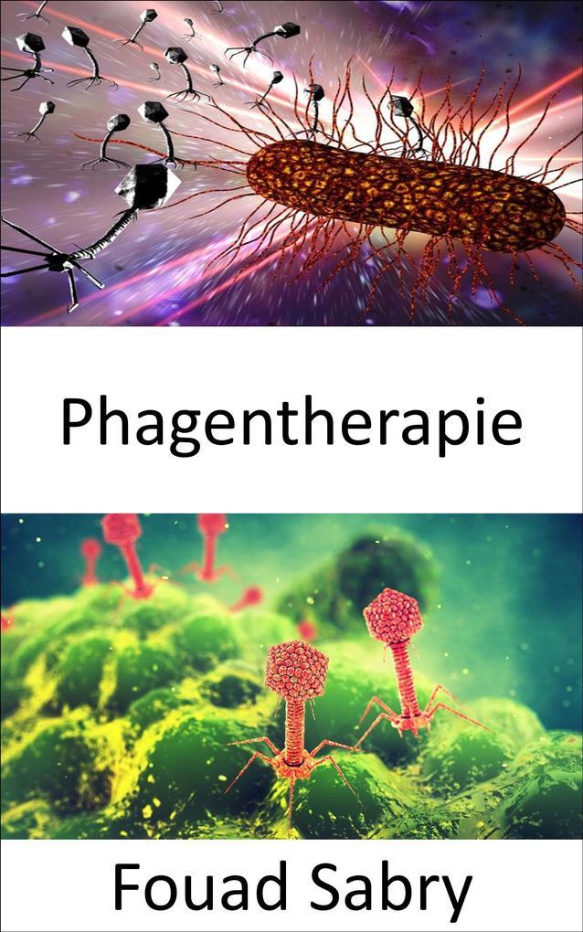 Phagentherapie