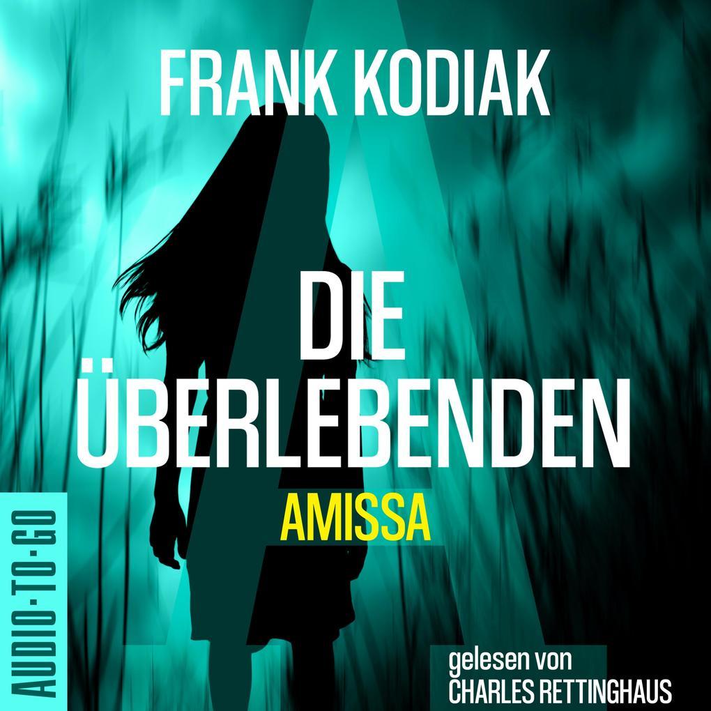 Amissa. Die Überlebenden