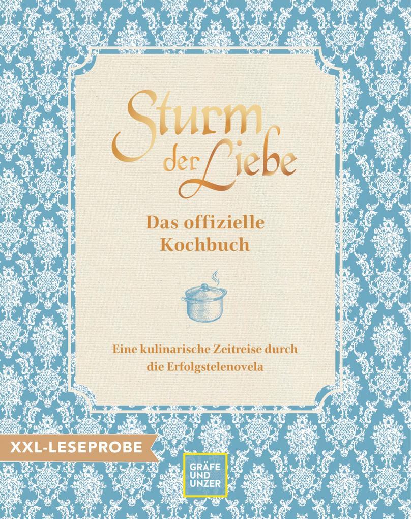 XXL-Leseprobe: Das offizielle Sturm der Liebe-Kochbuch