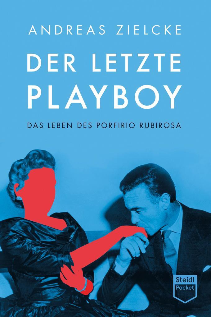 Der letzte Playboy