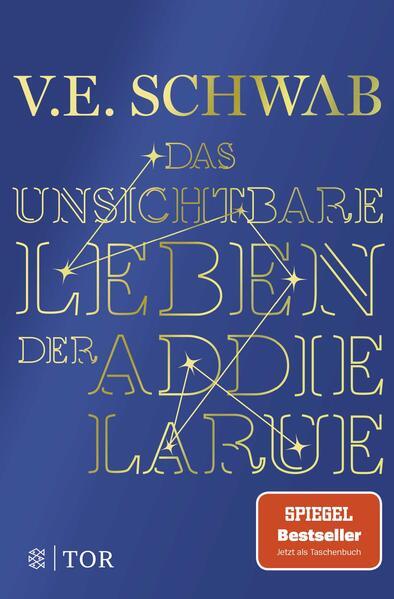 4. V.E. Schwab: Das unsichtbare Leben der Addie LaRue