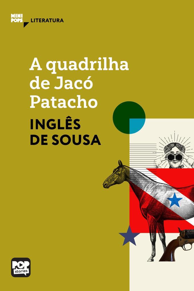 A quadrilha de Jacó Patacho