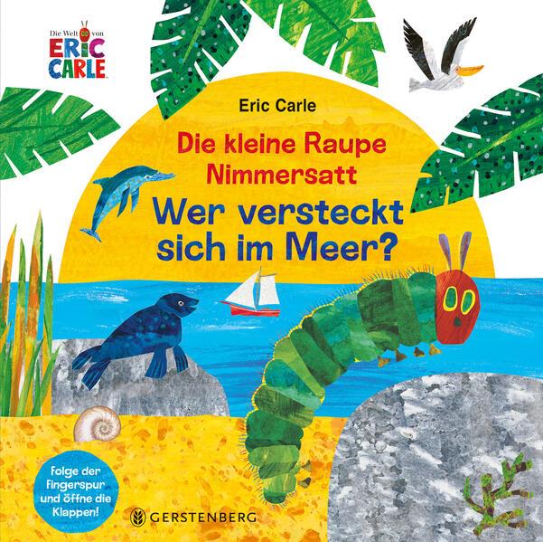 Die kleine Raupe Nimmersatt - Wer versteckt sich im Meer?