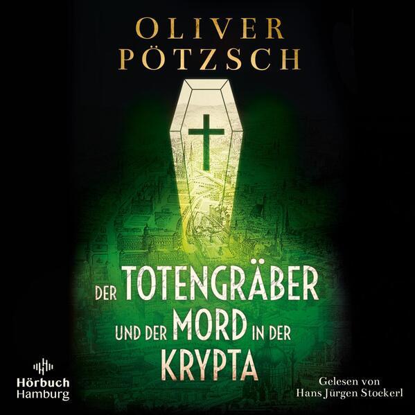 Der Totengräber und der Mord in der Krypta (Die Totengräber-Serie 3)