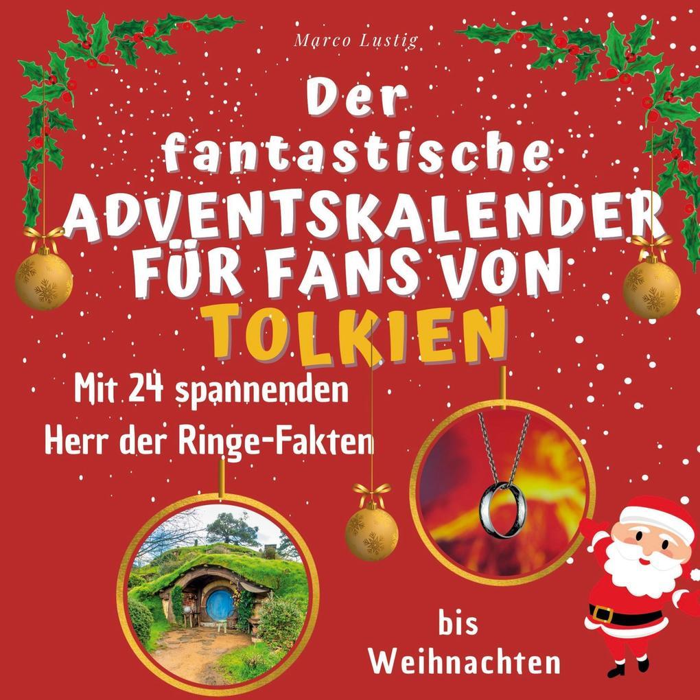 Der fantastische Adventskalender für Fans von Tolkien