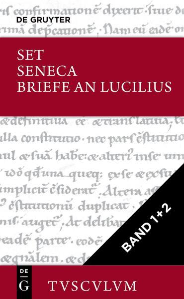 [Set Seneca, Briefe an Lucilius I+II, Tusculum], 2 Teile