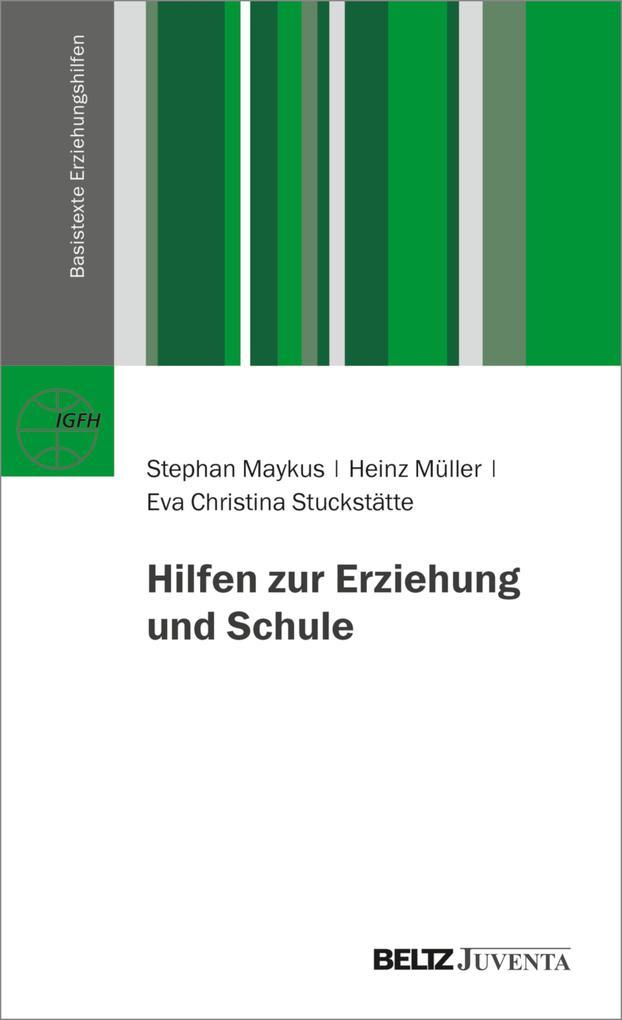 Hilfen zur Erziehung und Schule