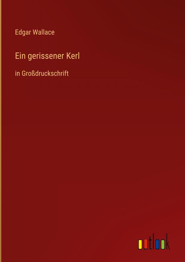 Ein gerissener Kerl