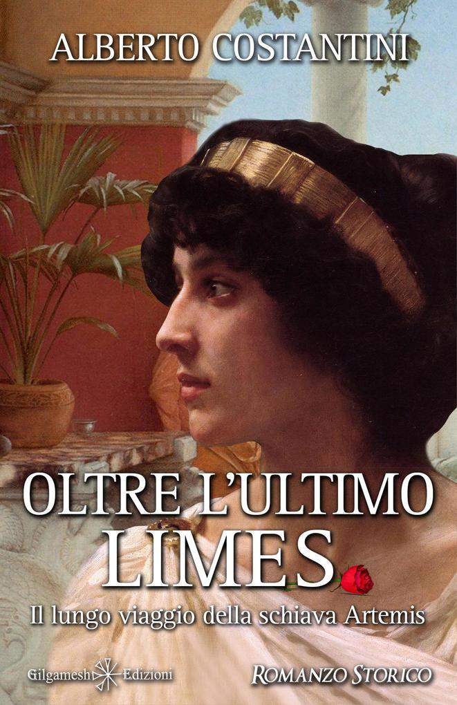 Oltre l'ultimo Limes: Il lungo viaggio della schiava Artemis