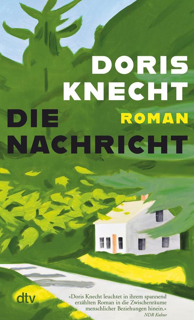 4. Doris Knecht: Die Nachricht